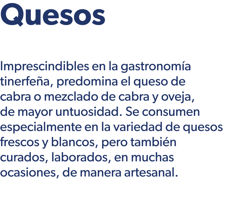 Quesos Imprescindibles en la gastronom a tinerfe a, predomina el queso de cabra o mezclado de cabra y oveja, de mayor...