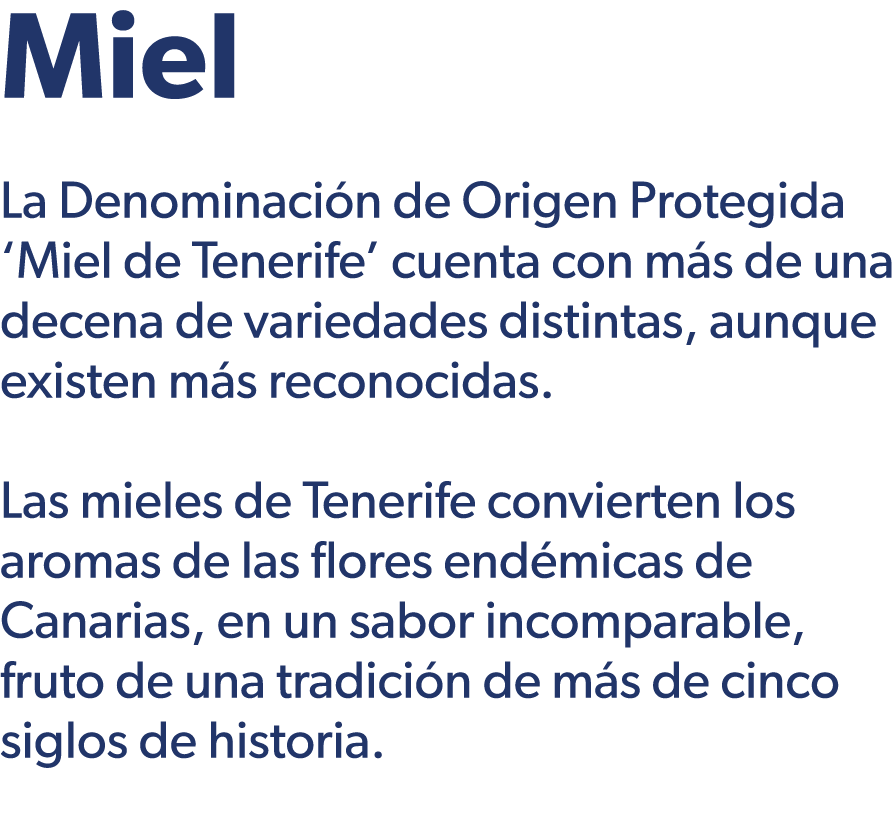 Miel La Denominaci n de Origen Protegida ‘Miel de Tenerife’ cuenta con m s de una decena de variedades distintas, aun...