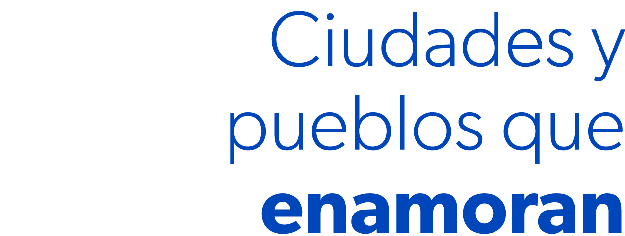 Ciudades y pueblos que enamoran