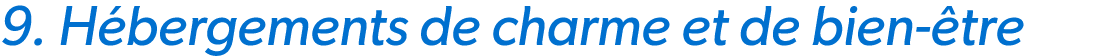 9. H bergements de charme et de bien tre 