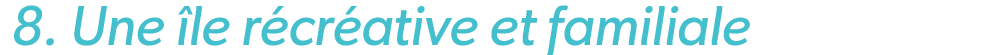  8. Une le r cr ative et familiale