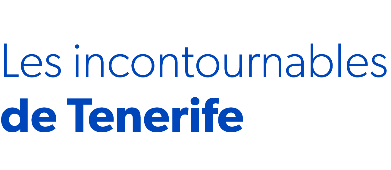 Les incontournables de Tenerife