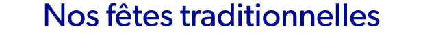 Nos f tes traditionnelles