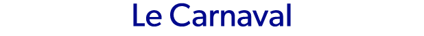 Le Carnaval