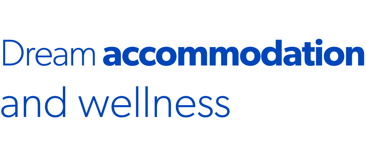 Dream accommodation and wellness
